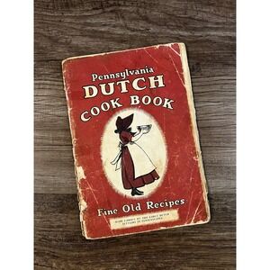 Vintage Pennsylvania Dutch Cook Book Fine Old Recipes 1936 Culinary Arts Press